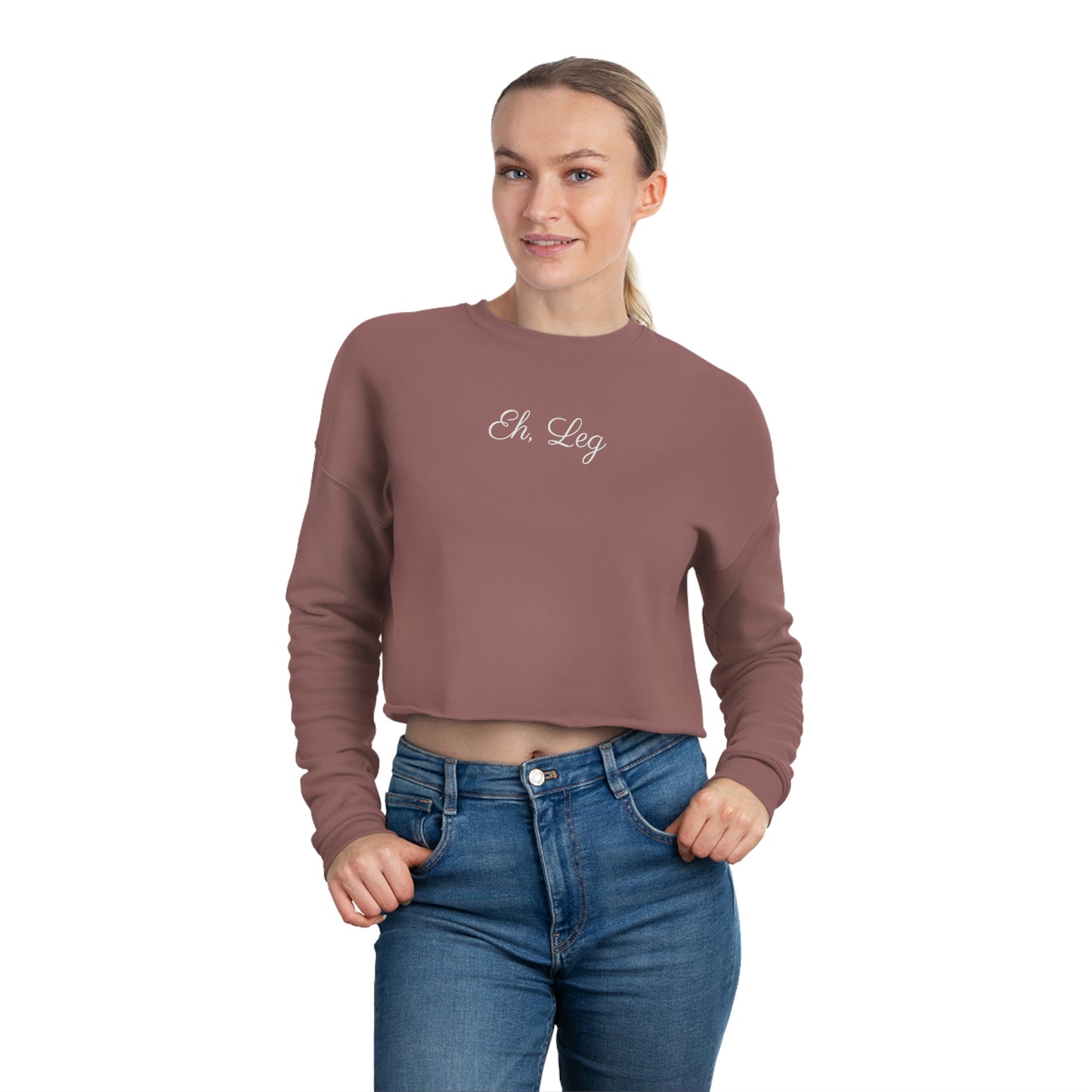 Eh, Leg Cropped Sweatshirt